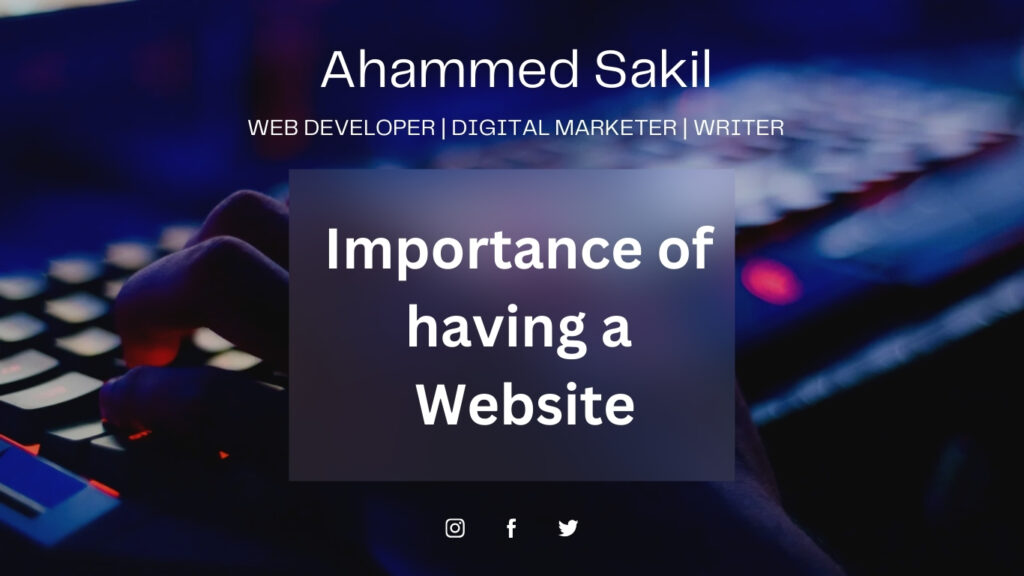 Why do you need website?
